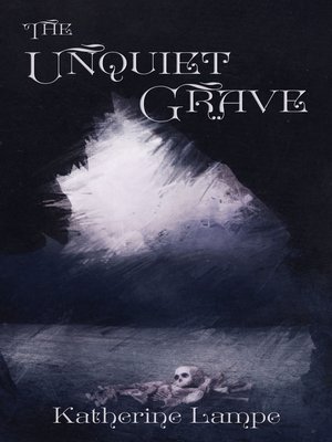 cover image of The Unquiet Grave